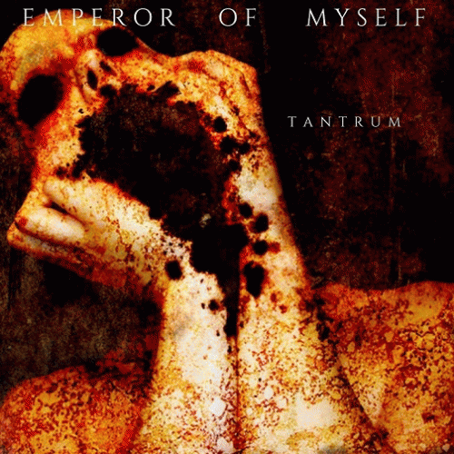 Emperor Of Myself : Tantrum